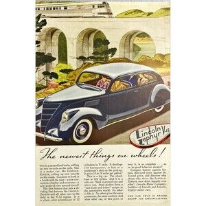 Lincoln Zephyr V-12 "The Newest things on wheels" Vintage Print Ad 1937